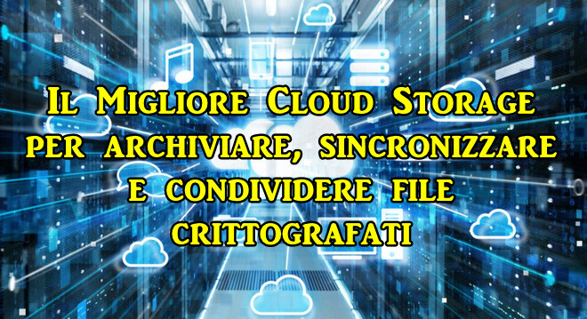 Soluzioni Cloud Storage con crittografia